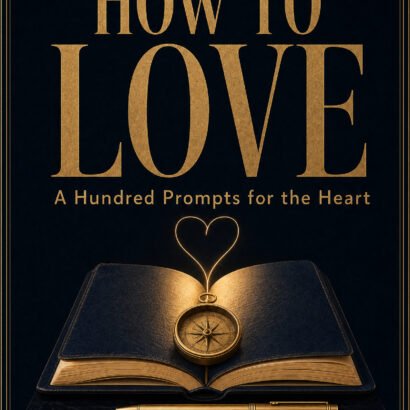 How to Love: The Art of Seeing, Knowing & Cherishing Another - Cover