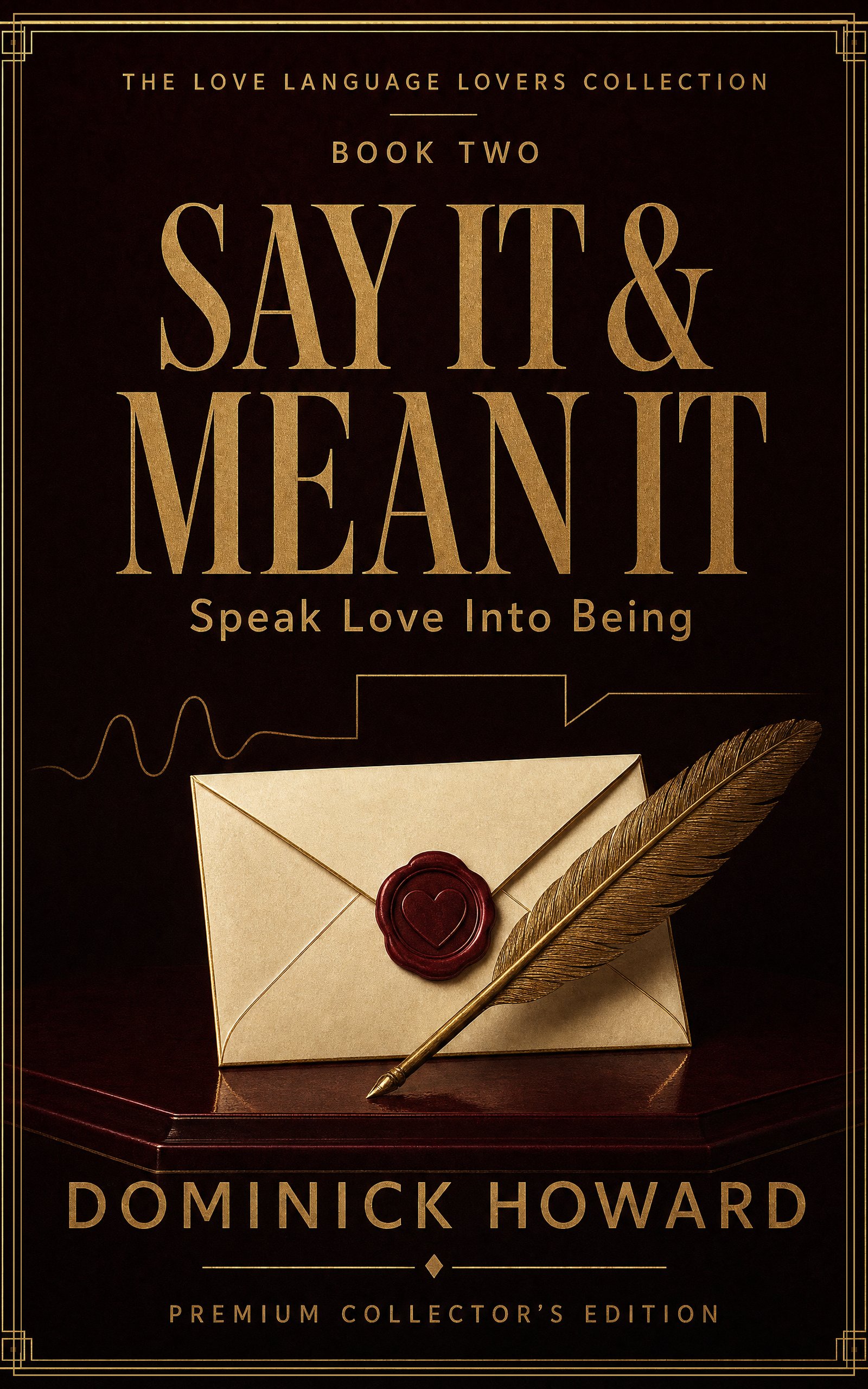 Say It & Mean It
