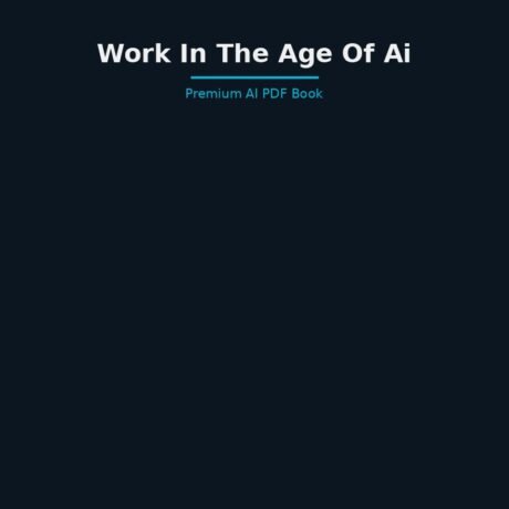 Book 01 Work in the Age of AI