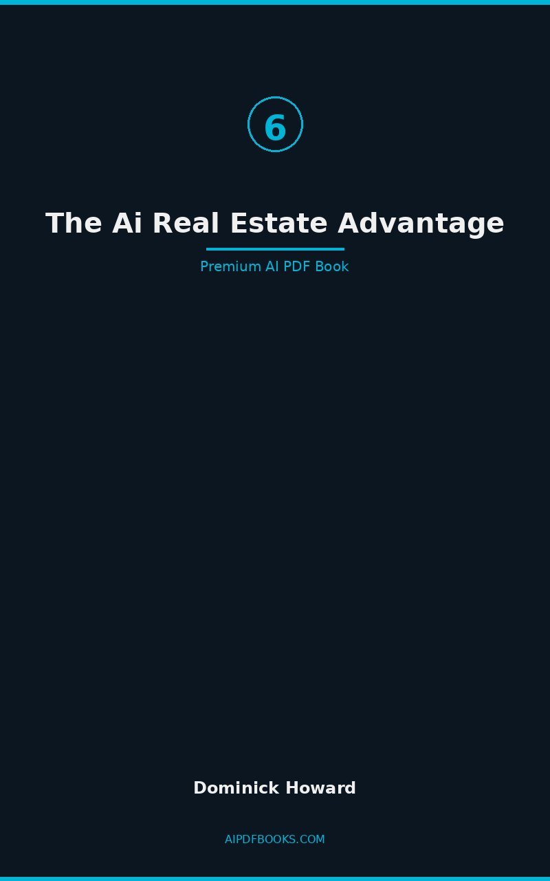 Book 06 The AI Real Estate Advantage cover