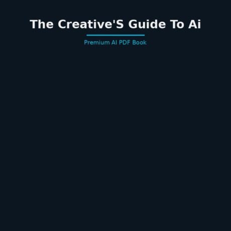 Book 08 The Creative's Guide to AI