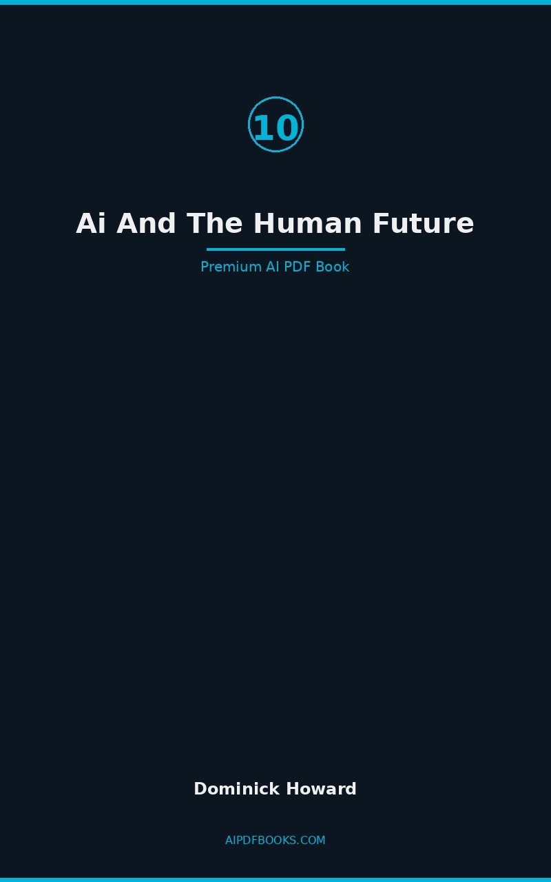 Book 10 AI and the Human Future cover