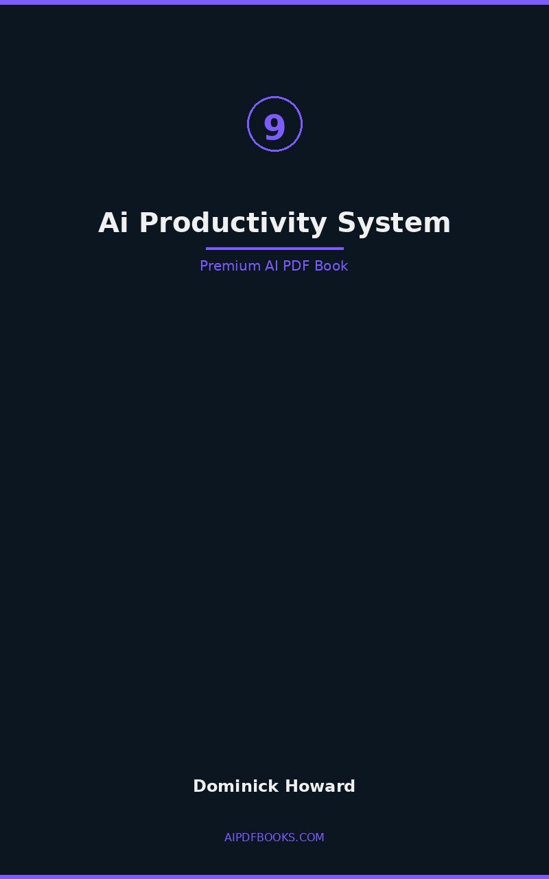 Book 09 THE AI PRODUCTIVITY SYSTEM cover
