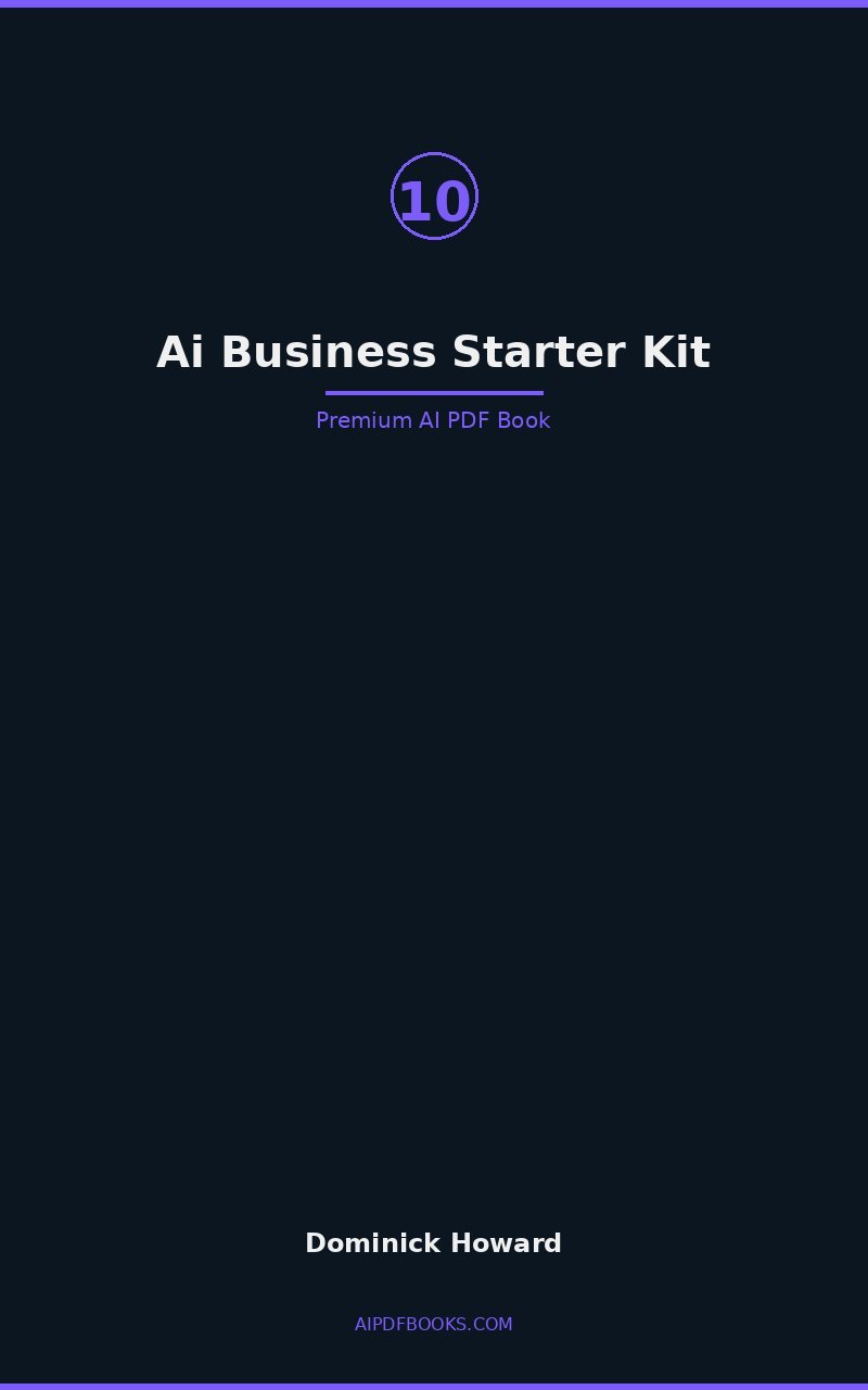 Book 10 THE AI BUSINESS STARTER KIT cover