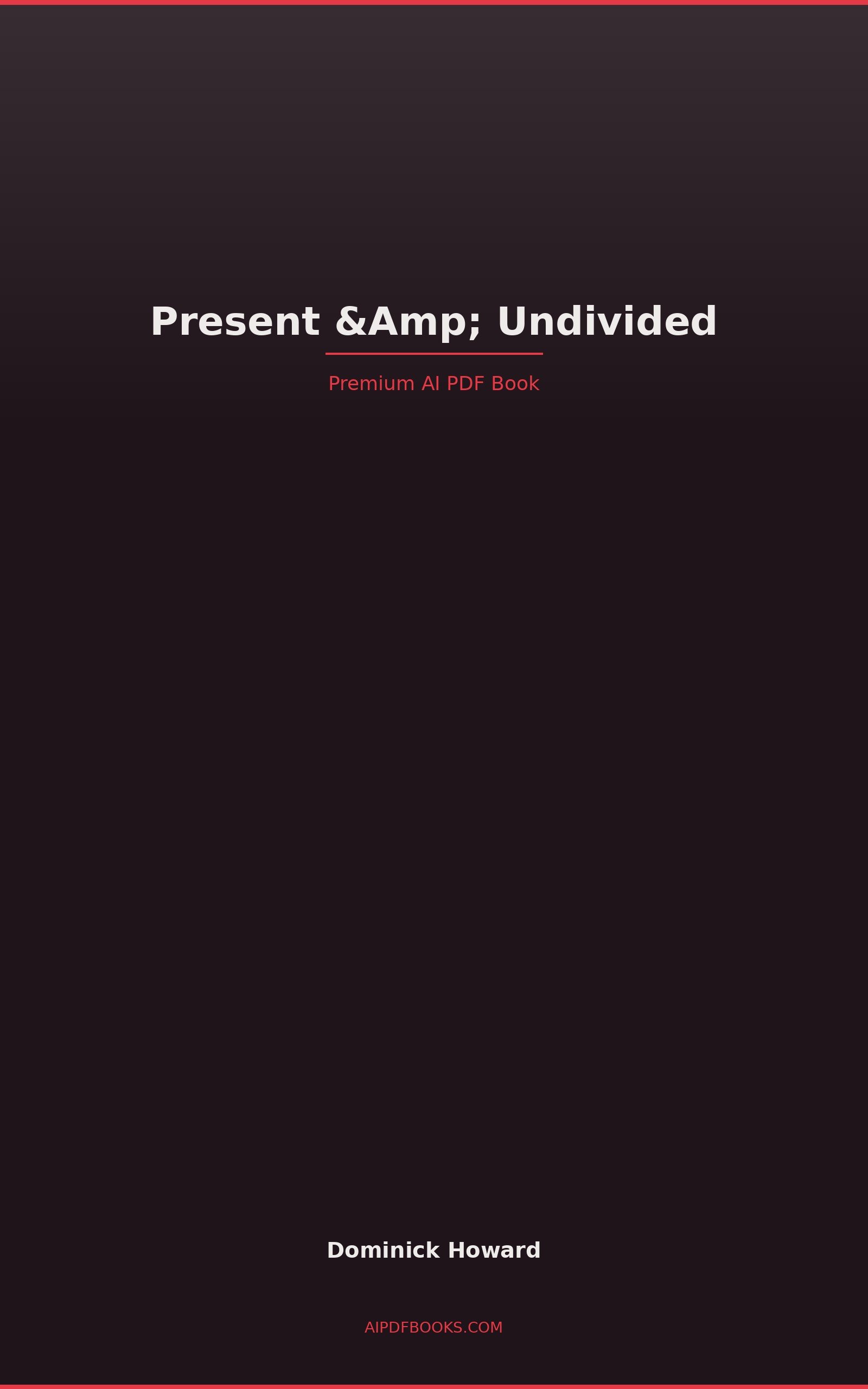 Present & Undivided cover