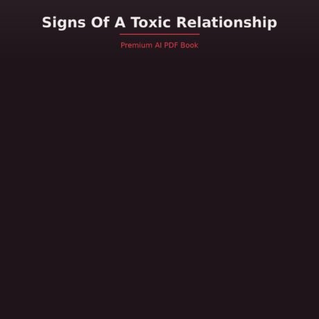 Signs Of A Toxic Relationship